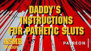 Daddy's Masturbation Instructions for Pathetic Sluts - Dirty Audio